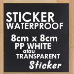 Sticker Waterproof 8cm x 8cm