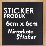 Sticker Mirrorkote 6cm x 6cm